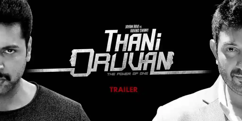 Thani Oruvan (2015) - Must-watch Tamil crime thriller movies for suspense lovers