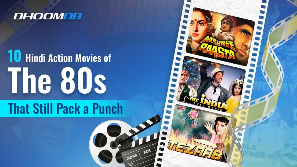 Top 10 Hindi Action Movies of 80's