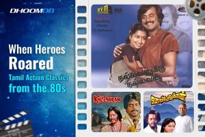 Top 10 Tamil Action Movies 80s