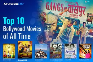 Top 10 Bollywood Movies of All Time