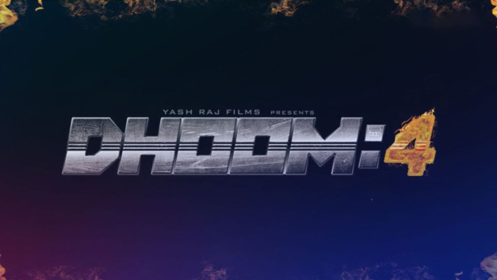 Dhoom 4