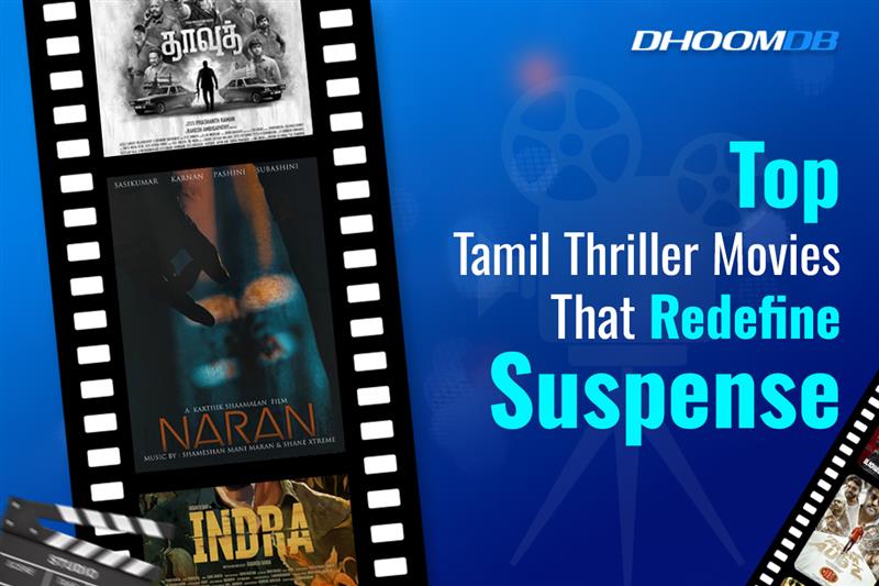 Top Tamil Thriller Movies That Redefine Suspense