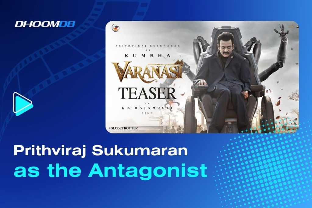 Prithviraj Sukumaran as the Antagonist