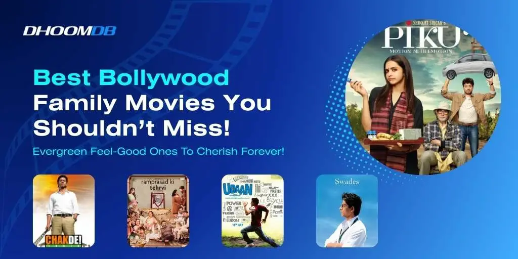Best Bollywood Family Movies