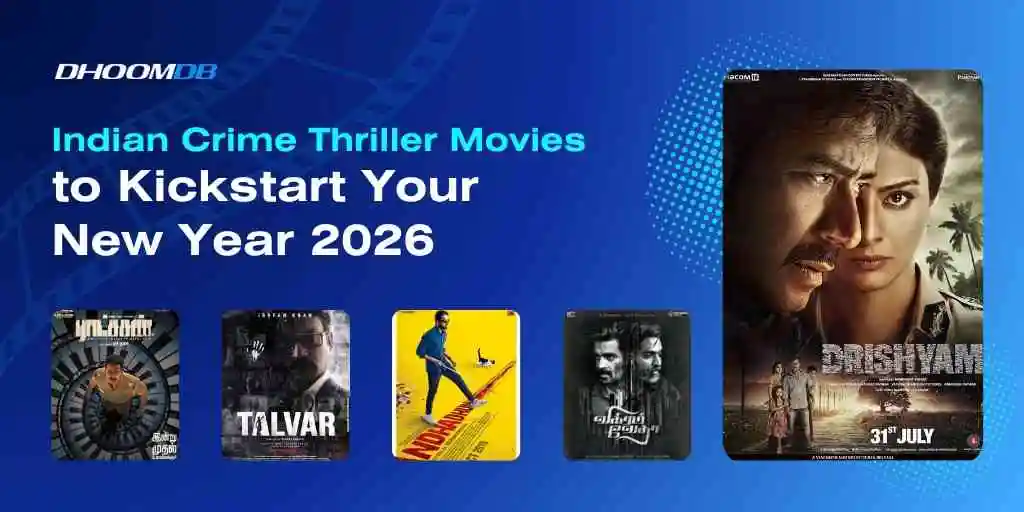 Indian Crime Thriller Movies to Kickstart Your New Year 2026