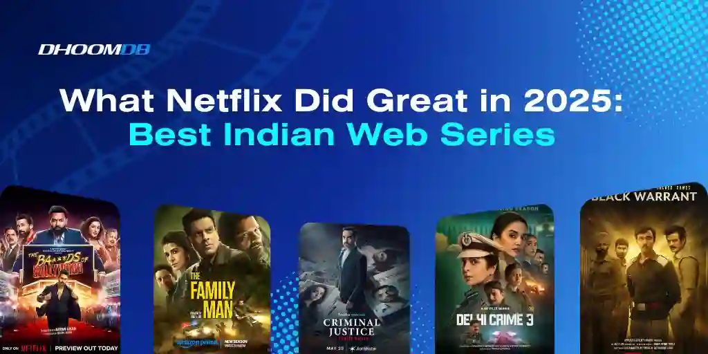 What Netflix Did Great in 2025 Best Indian Web Series